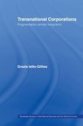 Transnational Corporations - Fragmentation amidst Integration
