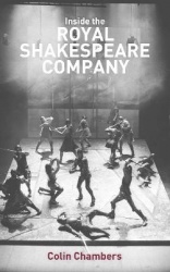 Inside the Royal Shakespeare Company - Creativity and the Institution