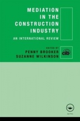 Mediation in the Construction Industry - An International Review