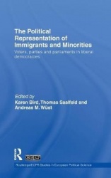The Political Representation of Immigrants and Minorities - Voters, Parties and Parliaments in Liberal Democracies