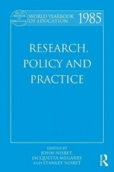World Yearbook of Education 1985 - Research, Policy and Practice