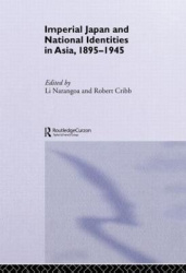 Imperial Japan and National Identities in Asia, 1895-1945
