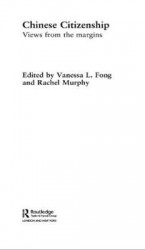 Chinese Citizenship - Views from the Margins