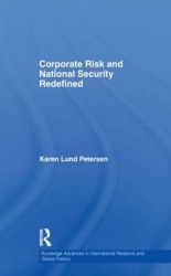 Corporate Risk and National Security Redefined