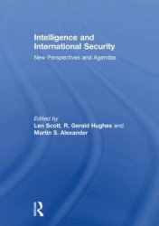 Intelligence and International Security - New Perspectives and Agendas