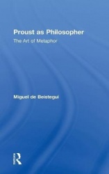 Proust as Philosopher - The Art of Metaphor