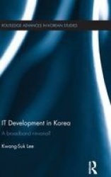 IT Development in Korea - A Broadband Nirvana?