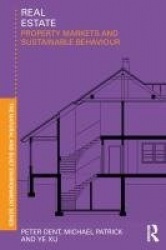 Real Estate - Property Markets and Sustainable Behaviour