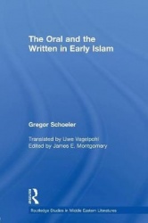 The Oral and the Written in Early Islam