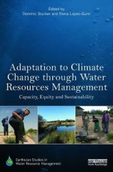 Adaptation to Climate Change through Water Resources Management - Capacity, Equity and Sustainability