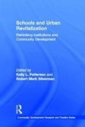 Schools and Urban Revitalization - Rethinking Institutions and Community Development