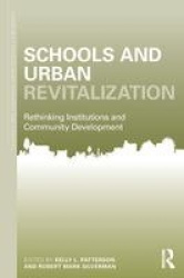 Schools and Urban Revitalization - Rethinking Institutions and Community Development
