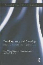 Teen Pregnancy and Parenting - Rethinking the Myths and Misperceptions