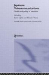 Japanese Telecommunications - Market and Policy in Transition