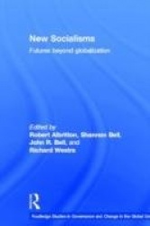 New Socialisms - Futures Beyond Globalization