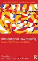 International Law-making - Essays in Honour of Jan Klabbers