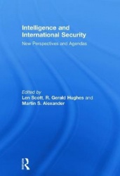 Intelligence and International Security - New Perspectives and Agendas