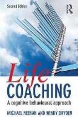 Life Coaching - A cognitive behavioural approach