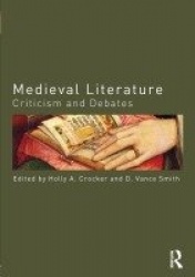 Medieval Literature - Criticism and Debates