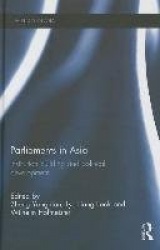 Parliaments in Asia - Institution Building and Political Development