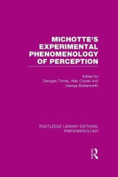 Michotte's Experimental Phenomenology of Perception