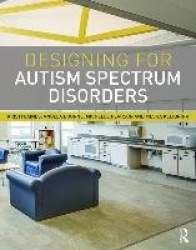 Designing for Autism Spectrum Disorders