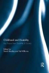 Childhood and Disability - Key papers from Disability & Society