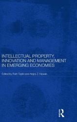 Intellectual Property, Innovation and Management in Emerging Economies