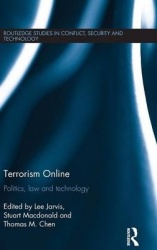 Terrorism Online - Politics, Law and Technology