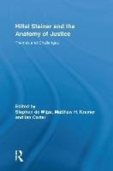 Hillel Steiner and the Anatomy of Justice - Themes and Challenges