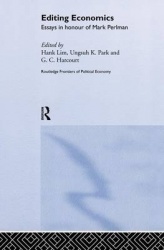 Editing Economics - Essays in Honour of Mark Perlman