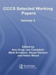 CCCS Selected Working Papers - Volume 2