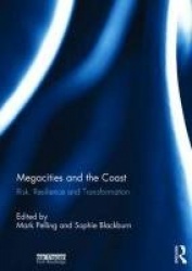 Megacities and the Coast - Risk, Resilience and Transformation
