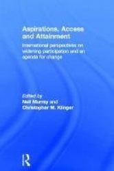 Aspirations, Access and Attainment - International perspectives on widening participation and an agenda for change