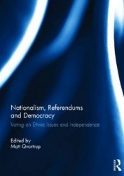 Nationalism, Referendums and Democracy - Voting on Ethnic Issues and Independence