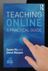 Teaching Online - A Practical Guide