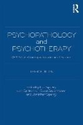 Psychopathology and Psychotherapy - DSM-5 Diagnosis, Case Conceptualization, and Treatment