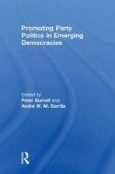 Promoting Party Politics in Emerging Democracies