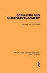 Socialism and Underdevelopment