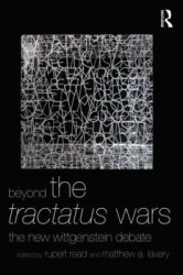 Beyond The Tractatus Wars - The New Wittgenstein Debate