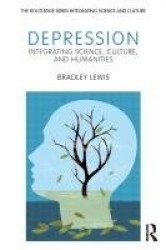 Depression - Integrating Science, Culture, and Humanities