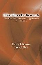 Effect Sizes for Research - Univariate and Multivariate Applications, Second Edition