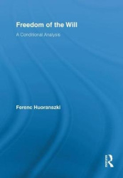 Freedom of the Will - A Conditional Analysis