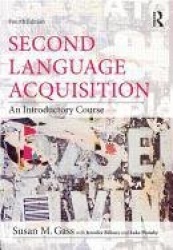 Second Language Acquisition - An Introductory Course
