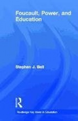 Foucault, Power, and Education