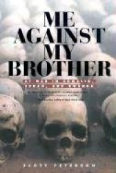 Me Against My Brother - At War in Somalia, Sudan and Rwanda