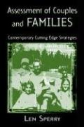 Assessment of Couples and Families - Contemporary and Cutting-Edge Strategies