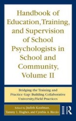 Handbook of Education, Training, and Supervision of School Psychologists in School and Community, Volume II - Bridging the Train