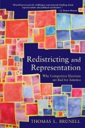 Redistricting and Representation - Why Competitive Elections are Bad for America