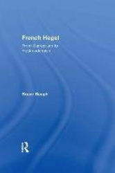 French Hegel - From Surrealism to Postmodernism